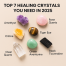 Top 7 Healing Crystals You Need in 2025 for Energy, Protection & Abundance